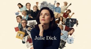Julie Dick Influence on Modern Storytelling: An In-Depth Analysis